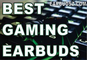 10 Best Earbuds with Mic for Pc Gaming in 2022